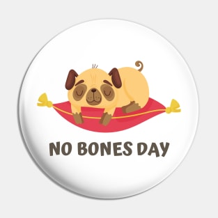 no bones day Pin