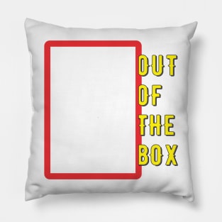 Out Of The Box Pillow