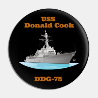 Donald Cook DDG-75 Destroyer Ship Pin