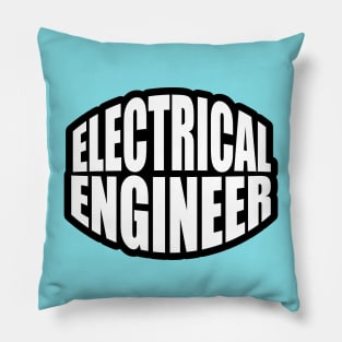 Electrical Engineer Typography Design for Engineers and Engineering Students Pillow