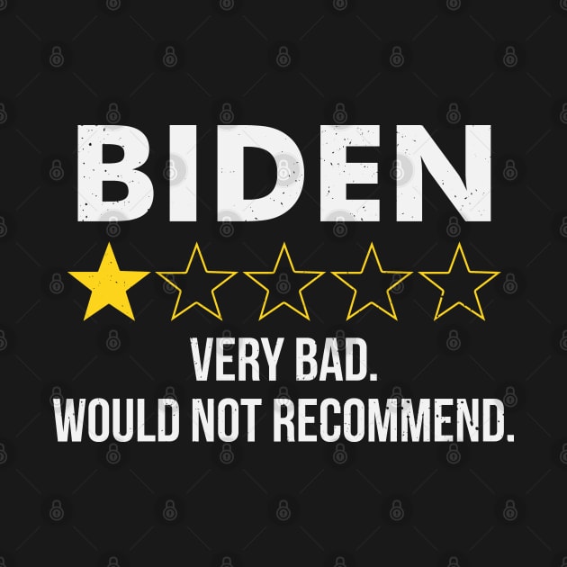 Funny Joe Biden 1 Star Review Very Bad Would Not Recommend by stuffbyjlim