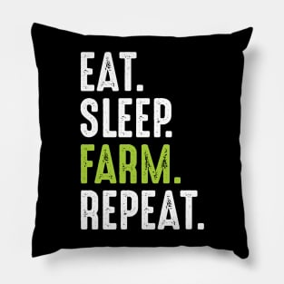 Eat Sleep Farm Repeat Pillow