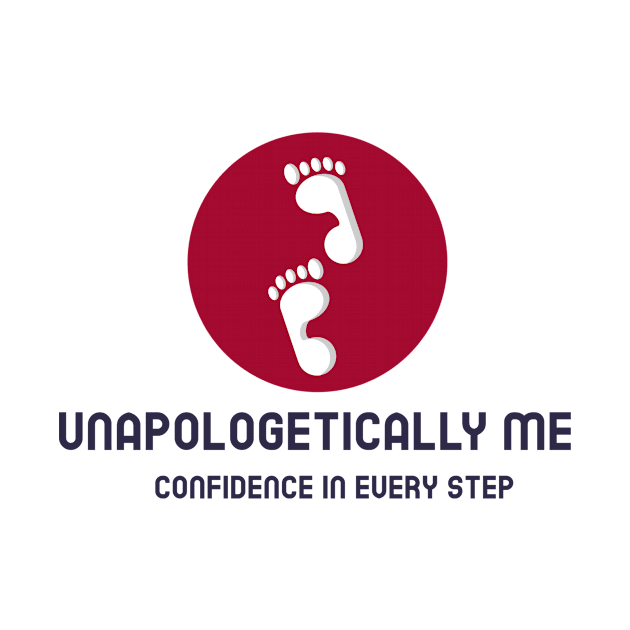 Unapologetically me by Sicaben