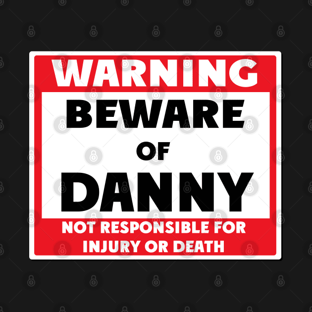 Beware of Danny by BjornCatssen