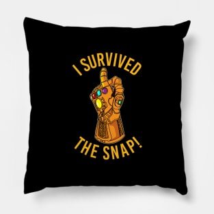 I Survived the Snap! Pillow