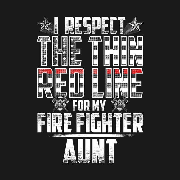 Fire Fighter Aunt Thin Red Line by wheedesign