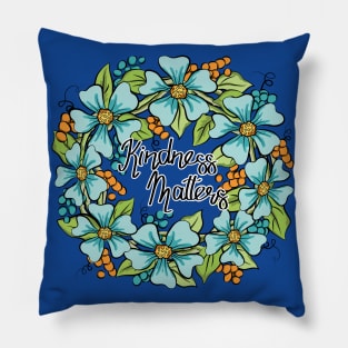 Kindness Matters Floral Wreath Art 2 Pillow