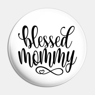 Simple Blessed Mommy Mother's Day Inspirational Quote Pin