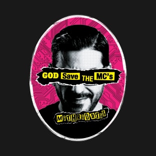 God Save The MC's T-Shirt