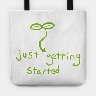 just getting started lil wobbly guy Tote