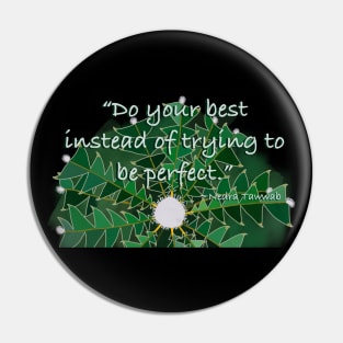 Do Your Best Instead of Trying to be Perfect Pin