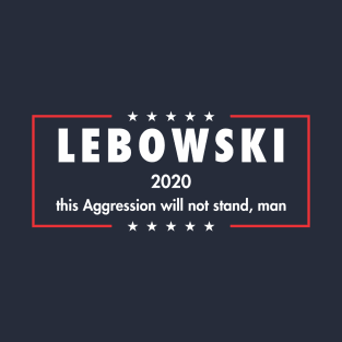 Lebowski Campaign T-Shirt