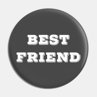 Best friend Pin