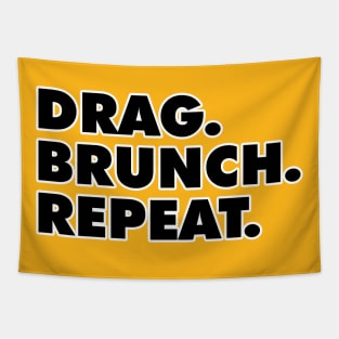 Drag. Brunch. Repeat. Tapestry