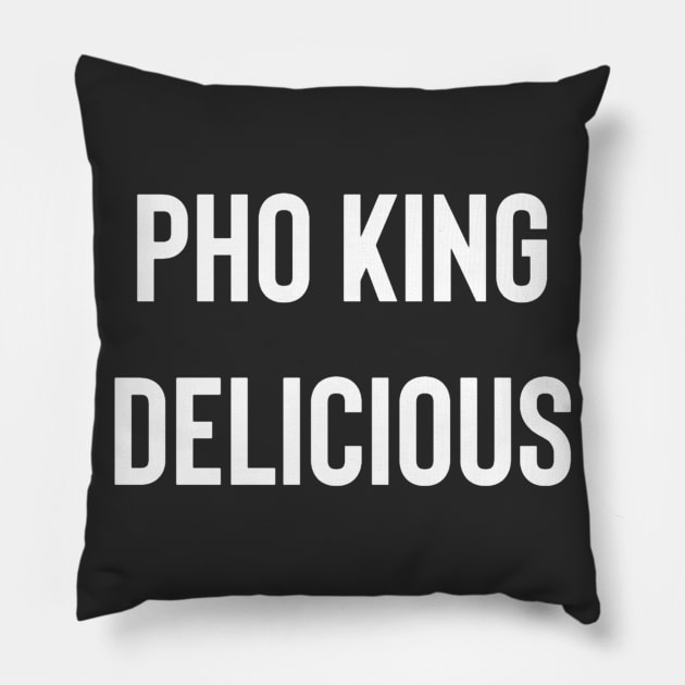 Pho King Delicious Pillow by Raw Designs LDN