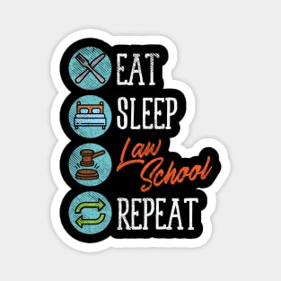 Eat Sleep Law School Repeat Magnet