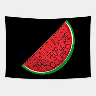 Resistance Is Justified When People Are - Watermelon - Tilted - Back Tapestry