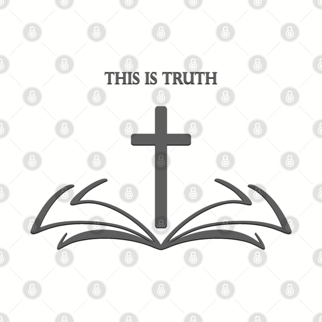 "This is Truth" Cross by HUH? Designs