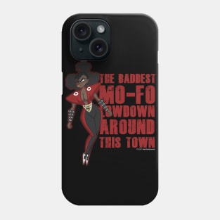 Who's the baddest? Phone Case