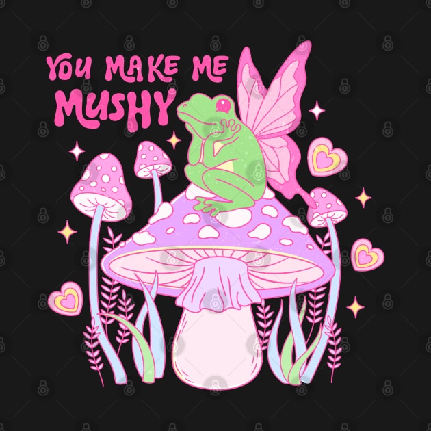 You Make Me Mushy Frog In Love Happy Valentines Day by Pop Cult Store