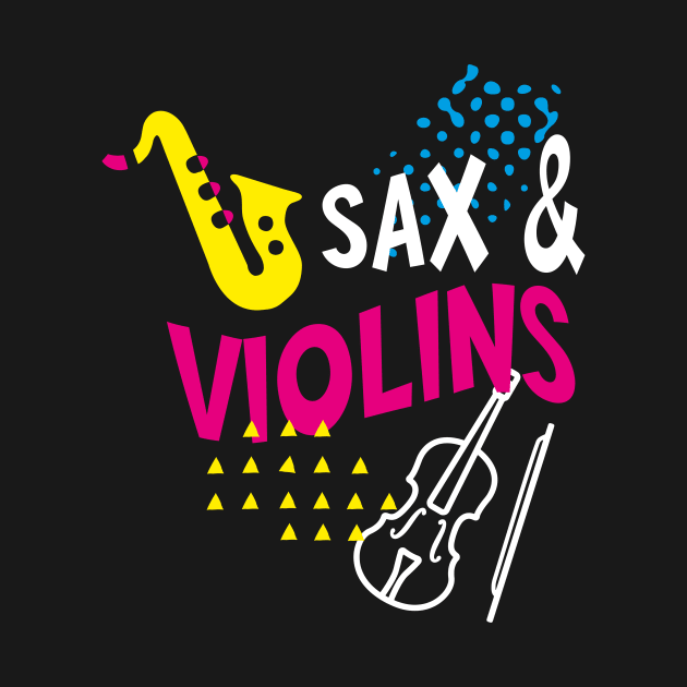 Sax & Violins Orchestra Funny Musician by Foxxy Merch