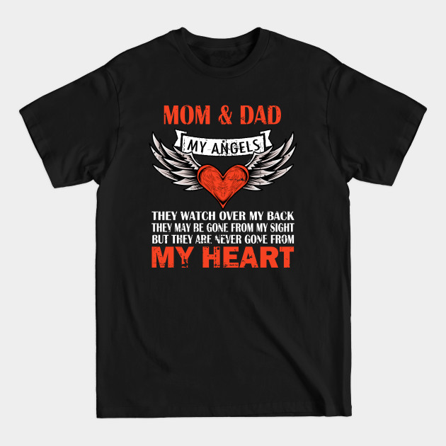 Mom And Dad My Angels - In Memory Of Parents In Heaven - T-Shirt