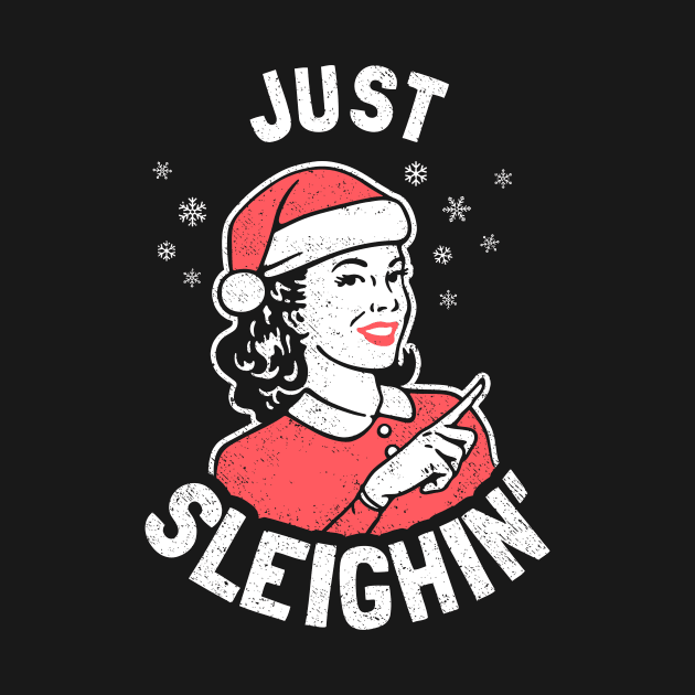 Just Sleighin' by dumbshirts