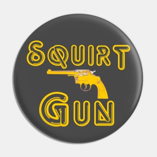 Squirt Gun logo Pin