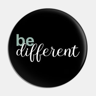 Be Different Pin