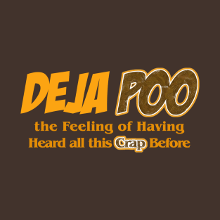 Deja Vu T-Shirt