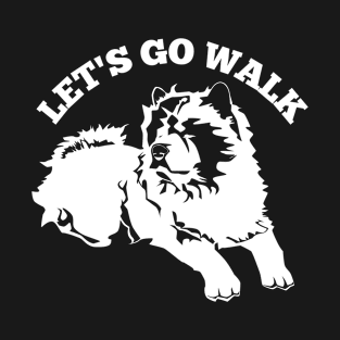 dog Lets go walk T-Shirt