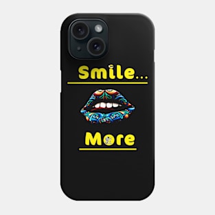 Smile More Phone Case