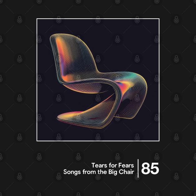 Songs From The Big Chair - Minimalist Graphic Design Artwork by saudade