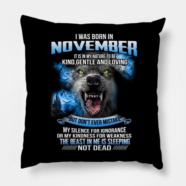 I Was Born In November Pillow by maexjackson