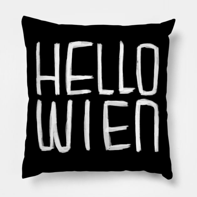 Funny Pun, Hello Wien Typography, Hell-o Wien, Vienna Halloween Pillow by badlydrawnbabe