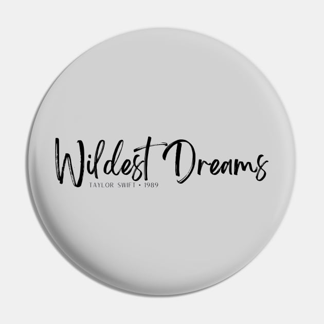 wildest dreams Pin by j__e