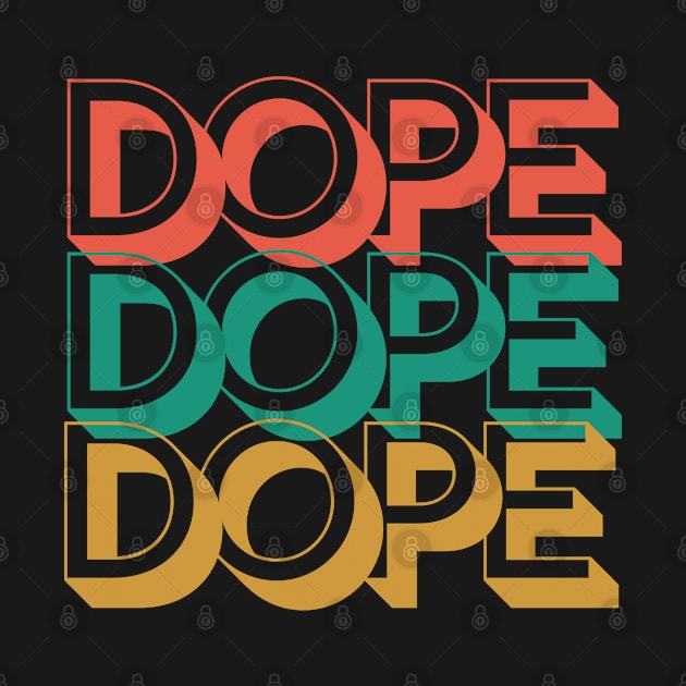 Dope by Rev Store