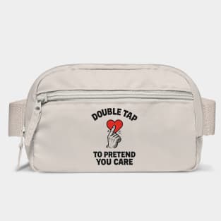 Double Tap to Pretend You Care Social Media Sarcasm Bag