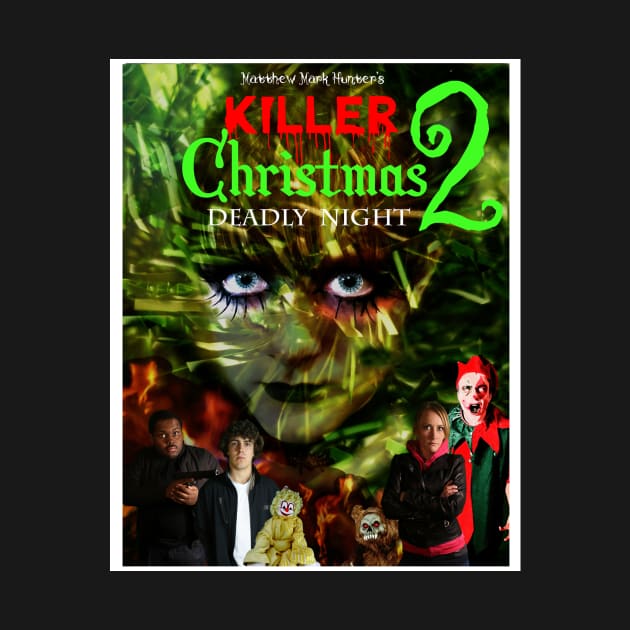 Killer Christmas 2: Deadly Night by MMH Production