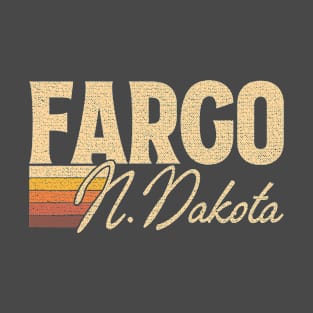 Fargo North Dakota T-Shirt