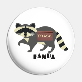 Trash Panda Pin