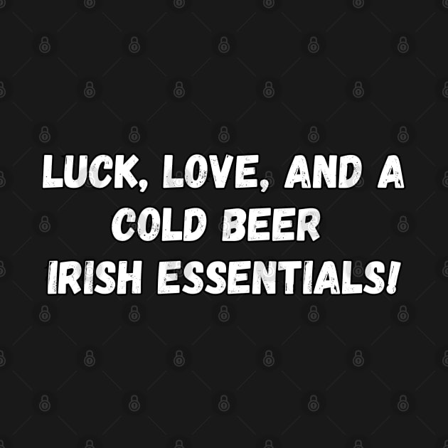 Luck, love, and a cold beer  Irish essentials! St. Patrick’s Day by Project Charlie