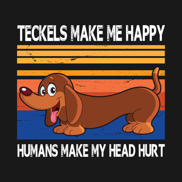 Teckels Make Me Happy Humans Make My Head Hurt Summer Holidays Christmas In July Vintage Retro by Cowan79