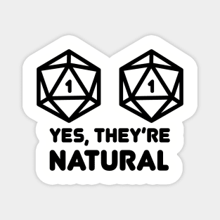 DnD Design Yes They're Natural Nat1 Magnet