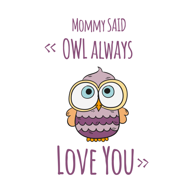 OWL ALWAYS LOVE YOU by Saytee1