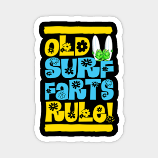 Old Surf farts! Magnet