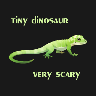 Tiny Dinosaur, Very Scary T-Shirt