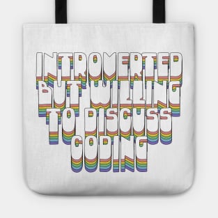 Introverted But Willing To Discuss Coding Tote