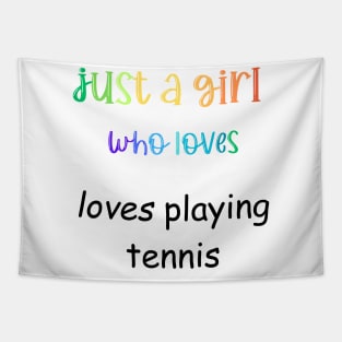 just a girl who loves tennis Tapestry