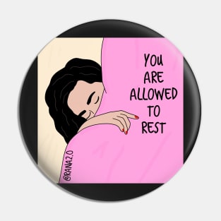 You are allowed to rest Pin